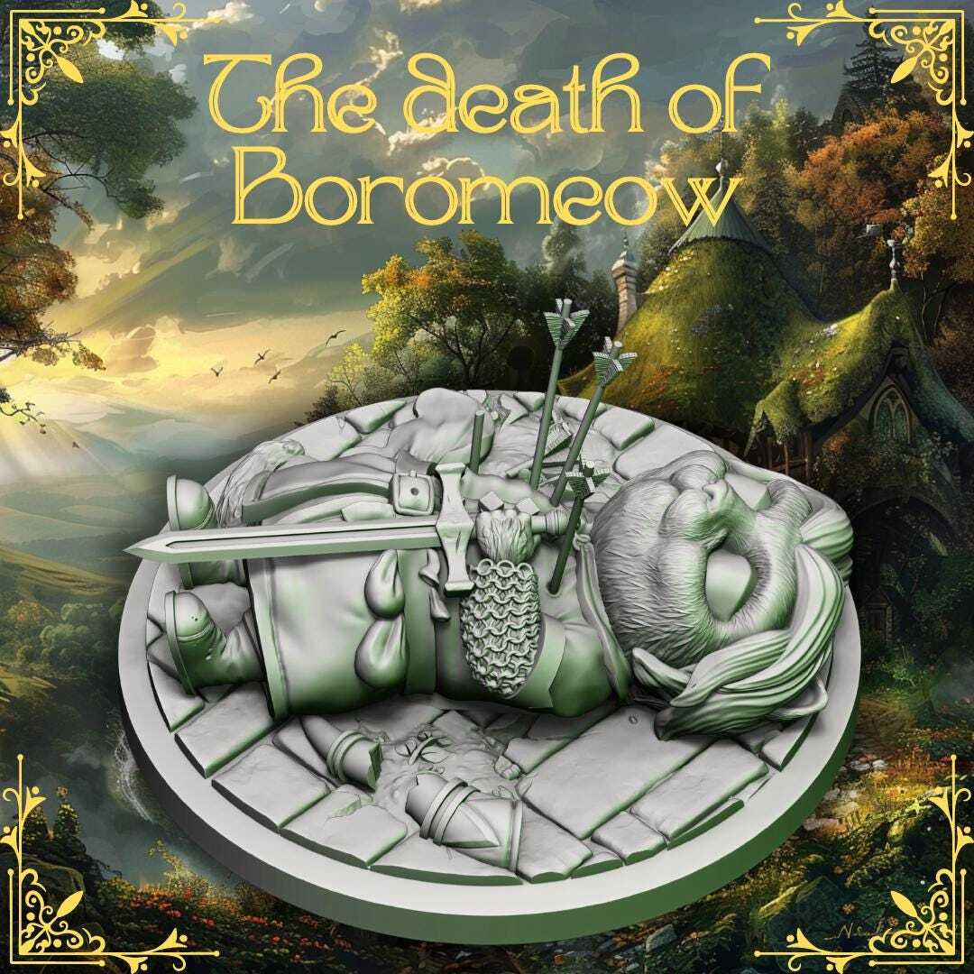 Lord of the Cats -- "Death of Boromeow" |45mm Mini |LOTR death of Bor